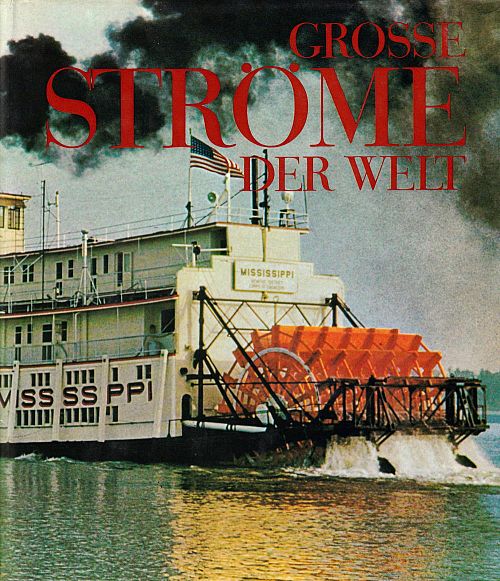 Grosse Ströme der Welt 