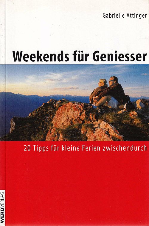 Weekends für Geniesser