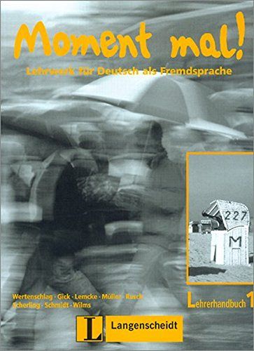 Moment mal! Lehrwerk für Deutsch als Fremdsprache