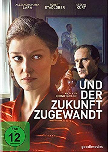 Und der Zukunft zugewandt [DVD]