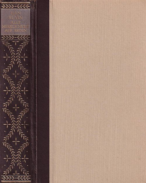 Alle Herrlichkeiten auf Erden