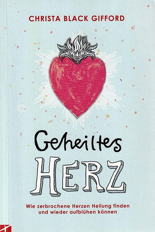 Geheiltes Herz