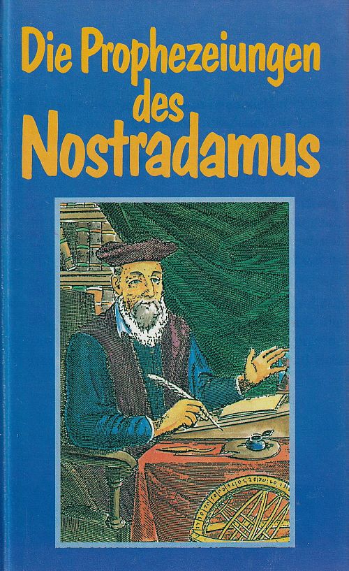 Die Prophezeiung des Nostradamus
