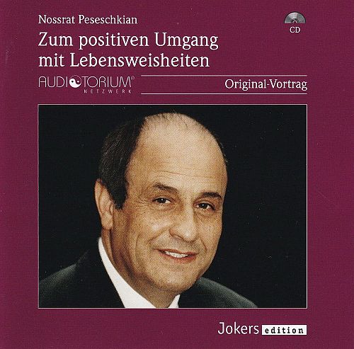 Zum positiven Umgang mit Lebensweisheiten