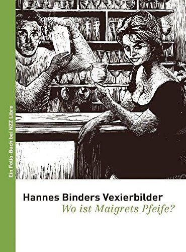 Hannes Binders Vexierbilder