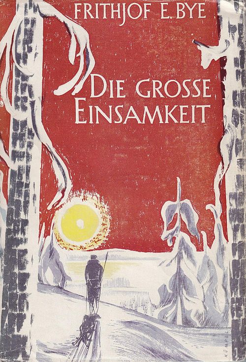 Die grosse Einsamkeit