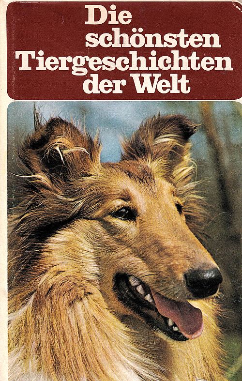 Die schönsten Tiergeschichten der Welt