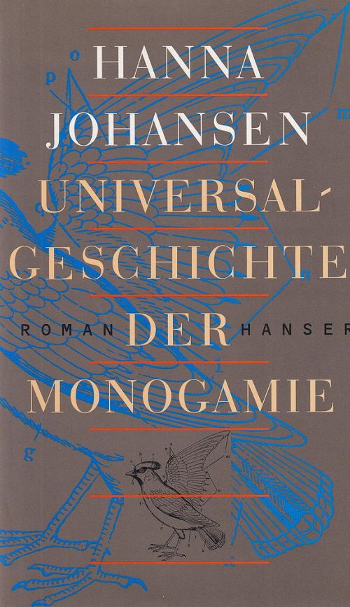 Universalgeschichte der Monogamie: Roman