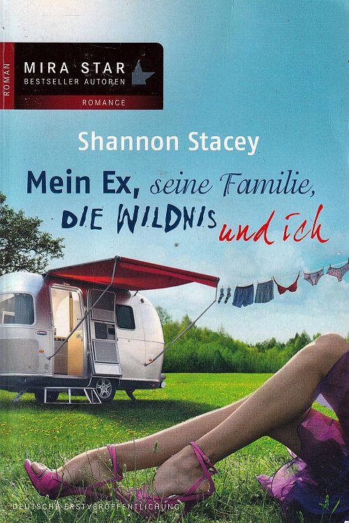Mein Ex, seine Familie, die Wildnis und ich