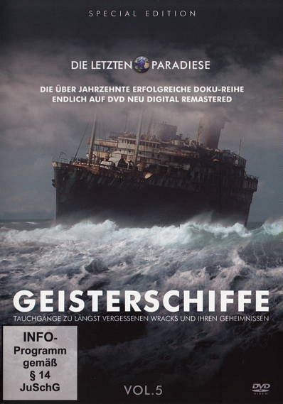 Die letzten Paradiese Vol. 5 - Geisterschiffe [DVD]