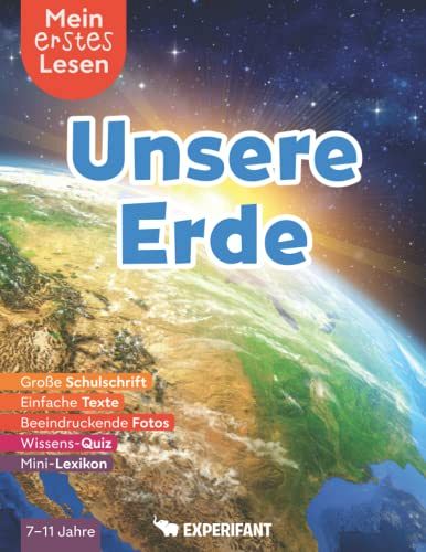 Unsere Erde -  Spannendes Wissen für Erstleser