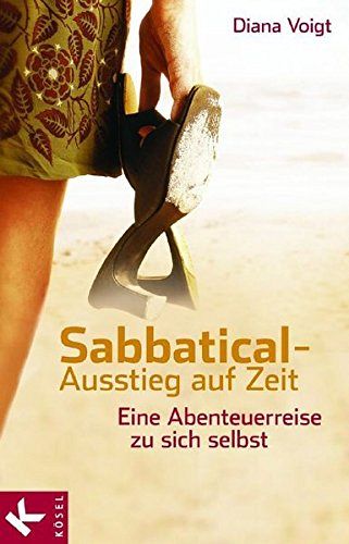 Sabbatical - Ausstieg auf Zeit
