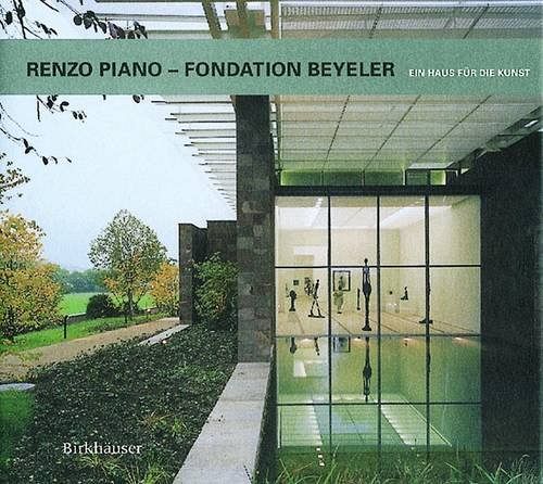 Fondation Beyeler - Ein Haus für die Kunst