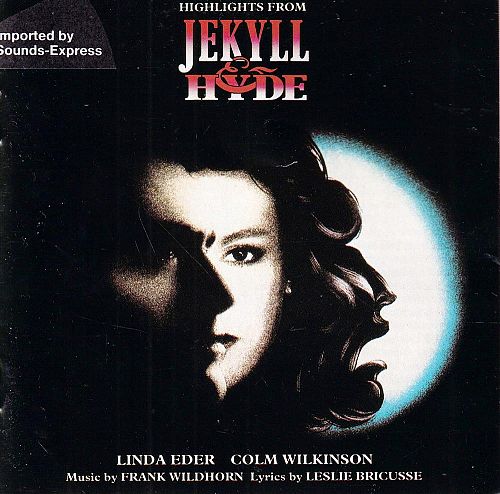 Highlights from Jekyll & Hyde [CD]