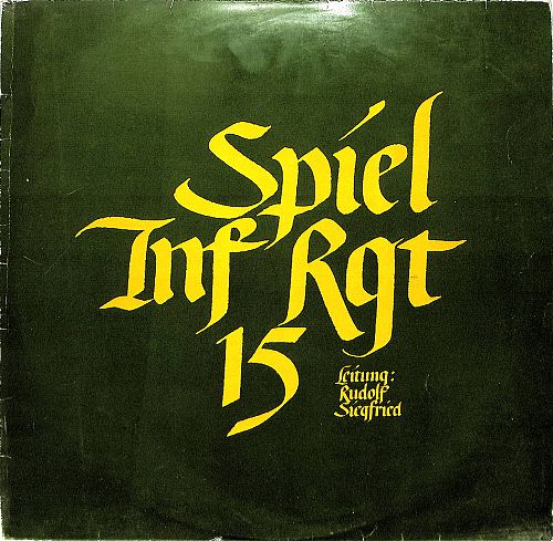 Spiel Inf Rgt 15 [Vinyl]