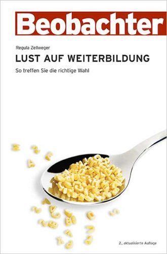 Lust auf Weiterbildung: So treffen Sie die richtige Wahl