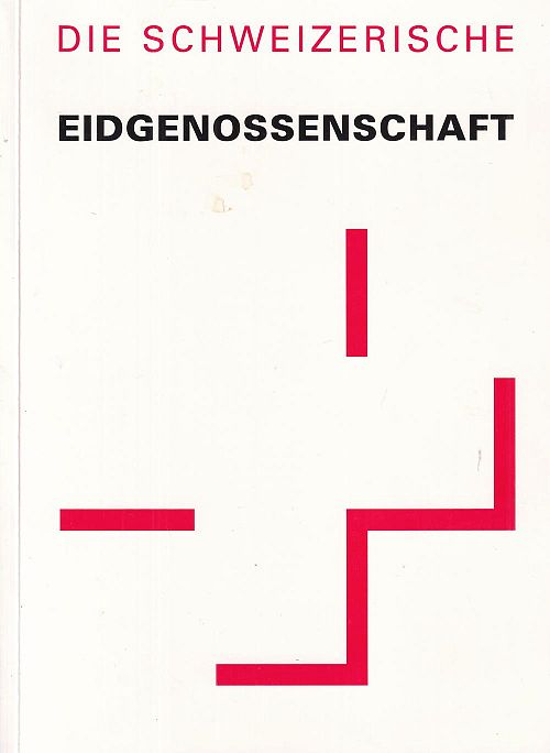 Bürger- und Bürgerinnenbuch - Der Kanton Zürich /Die Schweizerische Eidgenossenschaft