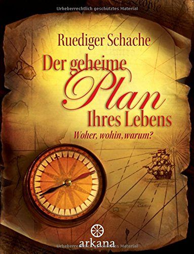 Der geheime Plan Ihres Lebens