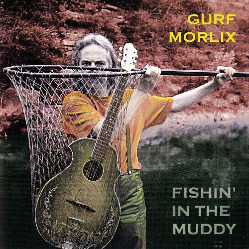 Fishin' in the Muddy [CD]