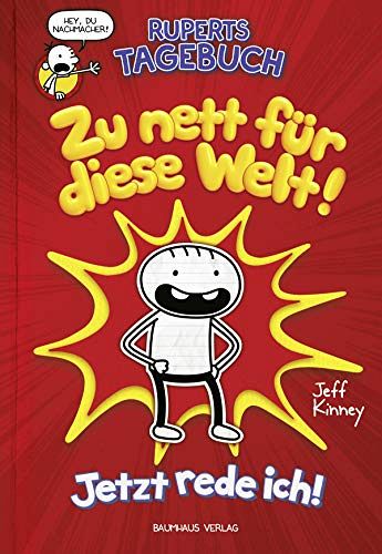 Ruperts Tagebuch - Zu nett für diese Welt! - Jetzt rede ich!