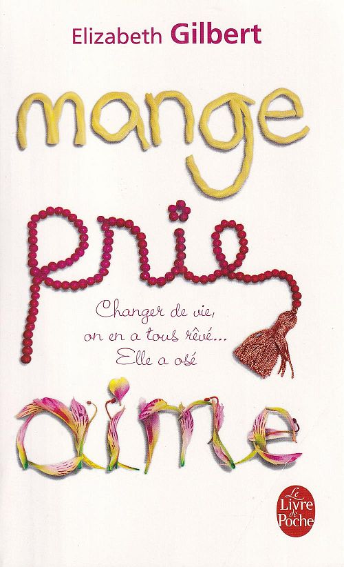 Mange, prie, aime
