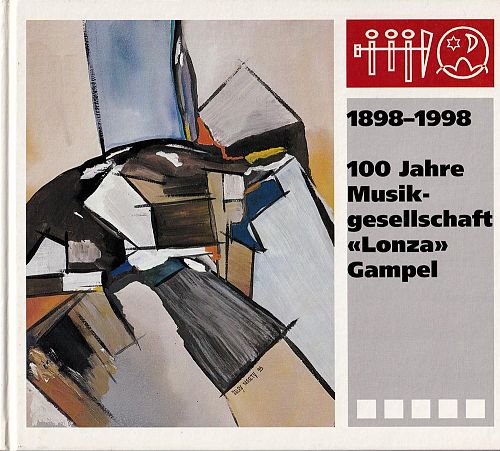 100 Jahre Musikgesellschaft Lonza-Gampel