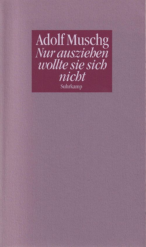 Nur ausziehen wollte sie sich nicht 