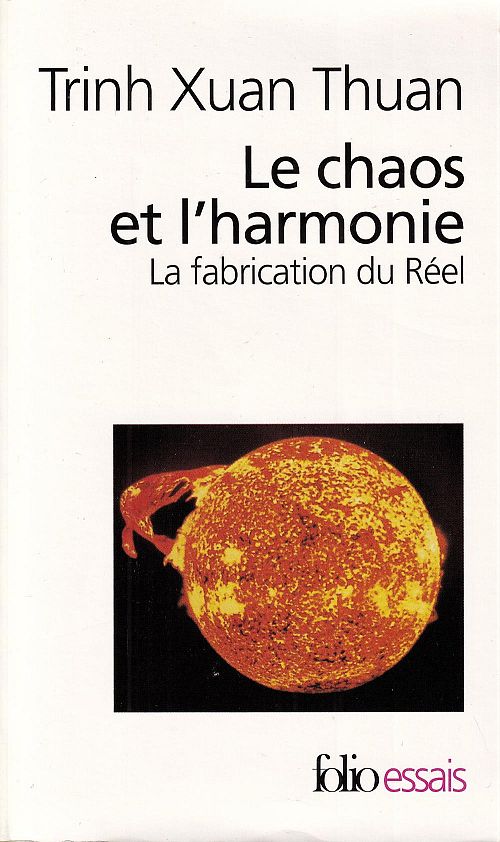 Le chaos et l'harmonie - La fabrication du Réel