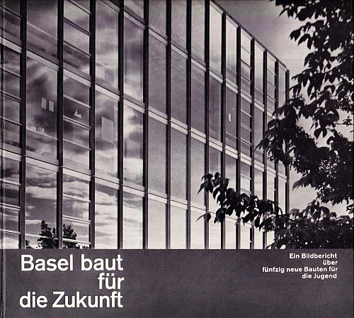 Basel baut für die Zukunft