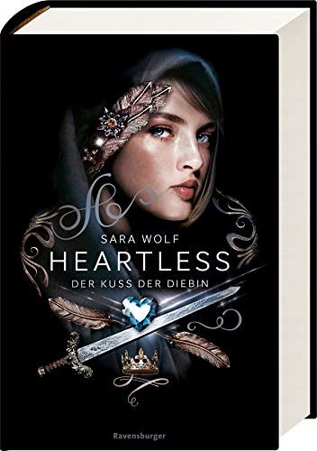 Heartless - Der Kuss der Diebin