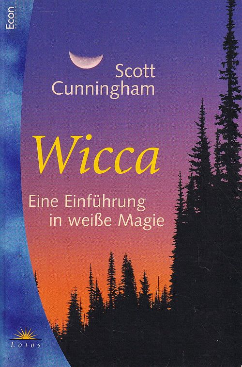 Wicca - Eine Einführung in weisse Magie