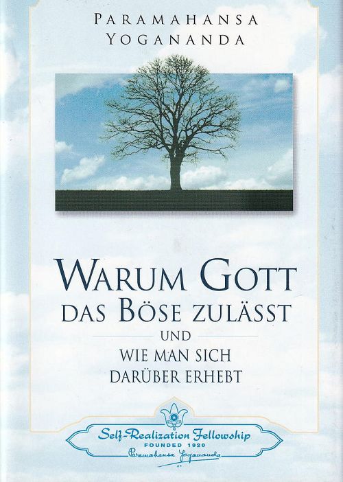 Warum Gott das Böse zulässt 