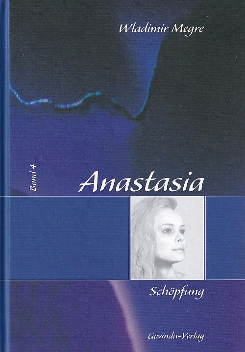 Anastasia - Band 4 - Schöpfung