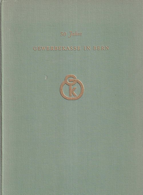 50 Jahre Gewerbekasse in Bern