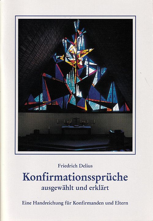 Konfirmationssprüche ausgewählt und erklärt