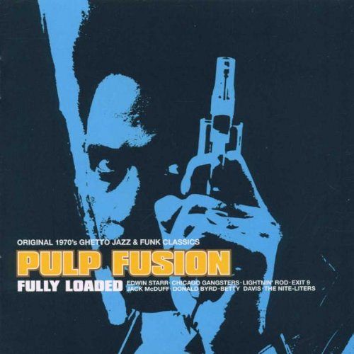 Pulp Fusion - Fully Loaded [CD]