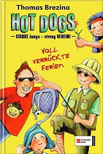 Hot Dogs 4 - Voll verrückte Ferien