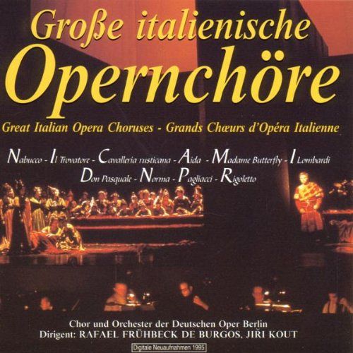 Grosse italienische Opernchöre [CD]