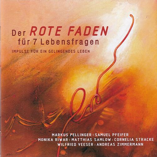Der Rote Faden für 7 Lebensfragen [CD]