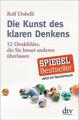 Die Kunst des klaren Denkens