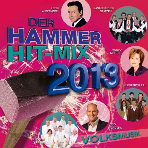 Der Hammer Hit-Mix 2013-Volksmusik [CD]