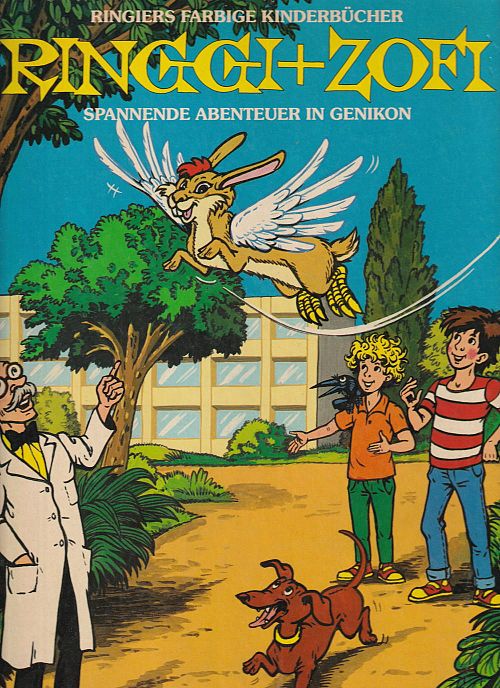 Ringgi + Zofi - Spannende Abenteuer in Genikon