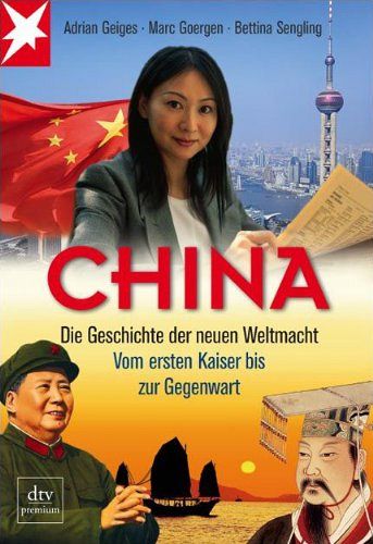 China - Die Geschichte der neuen Weltmacht