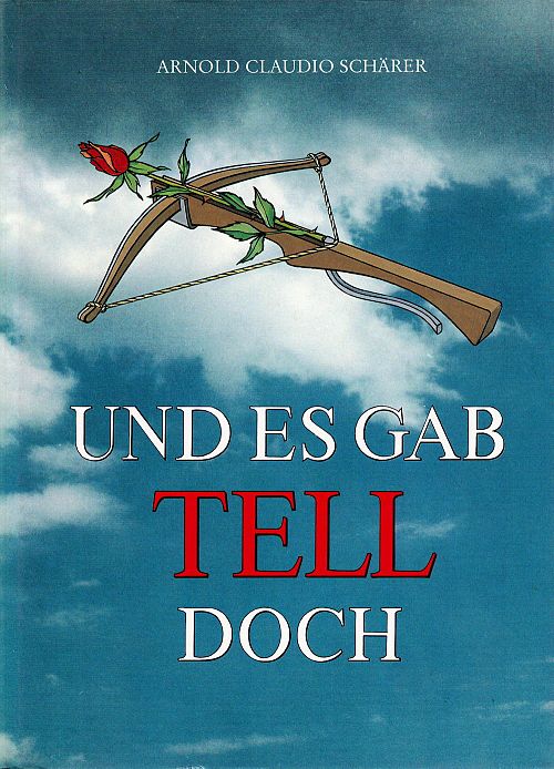Und es gab Tell doch