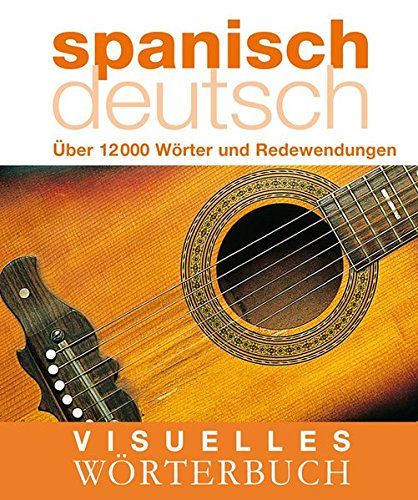 Visuelles Wörterbuch Spanisch-Deutsch