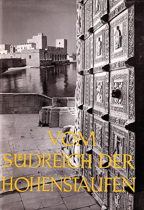 Vom Südreich der Hohenstaufen