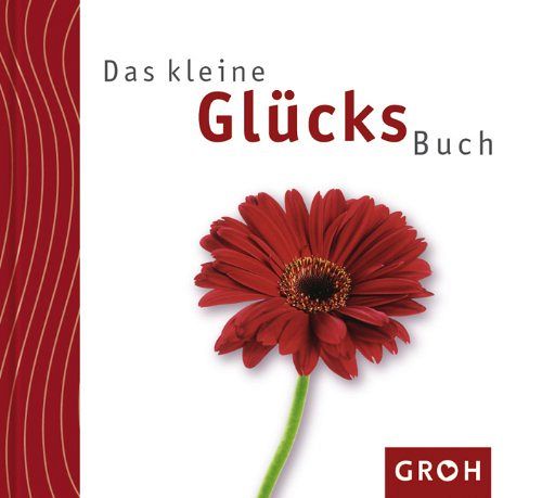 Das kleine Glücks Buch