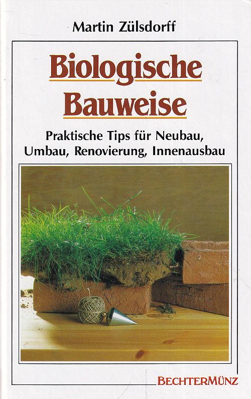 Biologische Bauweisen