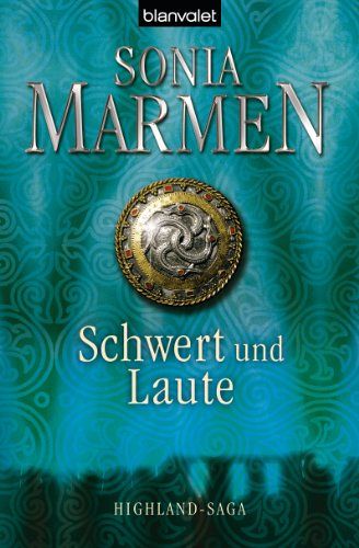 Schwert und Laute - Highland-Saga