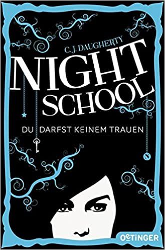 Night School - Du darfst keinem Trauen